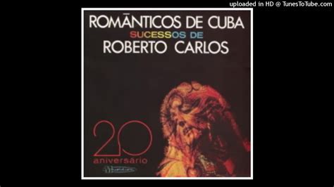 Orquestra Românticos De Cuba Sucessos De Roberto Carlos ©1979 Long