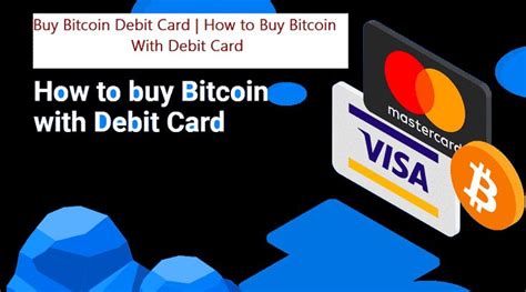 Buying bitcoin with a debit card: Buy Bitcoin Debit Card | How to Buy Bitcoin With Debit ...