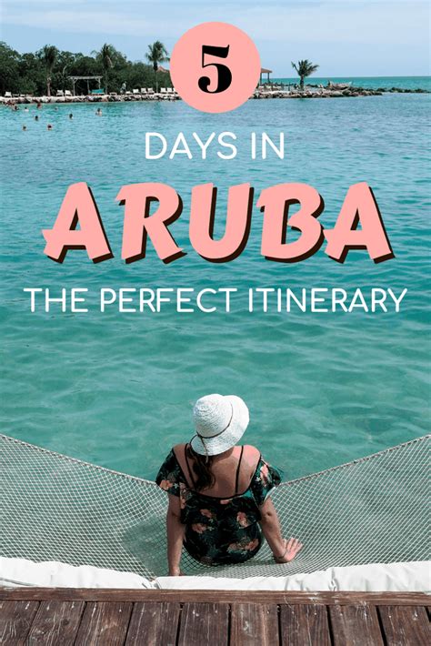 The Perfect 5 Day Aruba Itinerary 5 Days On One Happy Island