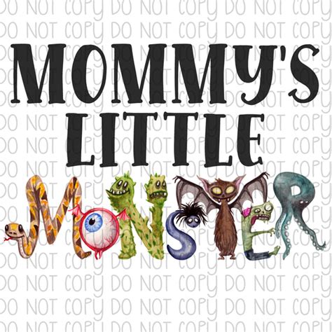 Mommys Little Monster Southern Sublimation Transfers And Digital Designs