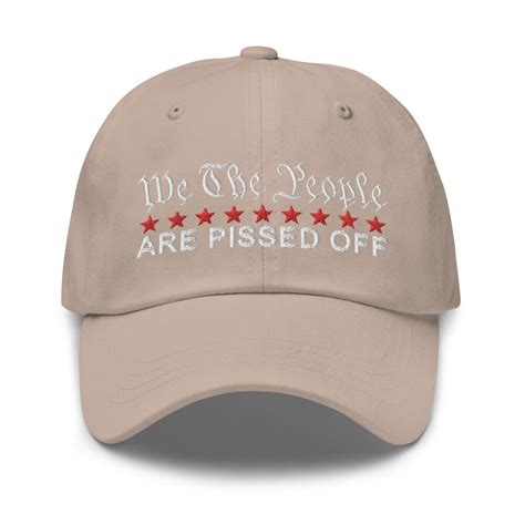 We The People Are Pissed Off Dad Hat Political Hat Less Government