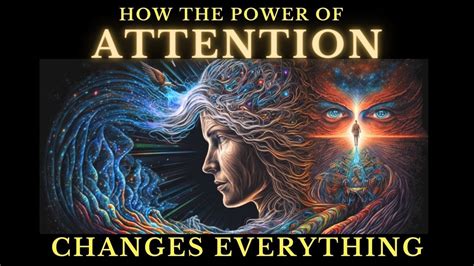 You Need To Pay Attention The Power Of Awareness And Attentional