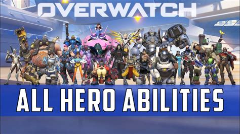 Overwatch Hero Abilities Compilation 21 Heroes Launch Hd Youtube