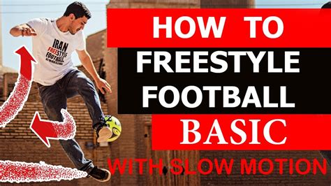How To Freestyle Football Basic 3 Easy Juggling Skills With