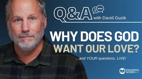 Why Does God Want Our Love? GIVEAWAY & LIVE Q&A! May 23 w/ Pastor David