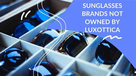 Best Sunglasses Brands Not Owned By Luxottica Dapperclan