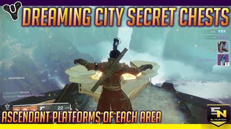 Destiny 2 Dreaming City Secret Chests Hidden Ascendant Platforms