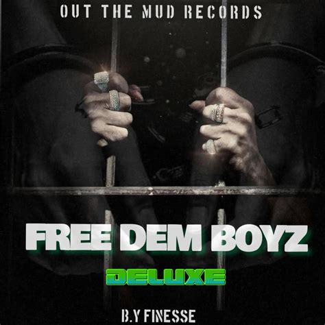 ‎free Dem Boyz Deluxe Album By By Finesse Apple Music