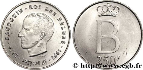 Belgium 250 Francs Jubilé Dargent Du Roi Baudouin Légende Française