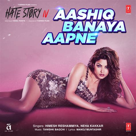Aashiq Banaya Aapne From Hate Story Iv Song And Lyrics By Himesh Reshammiya Neha Kakkar