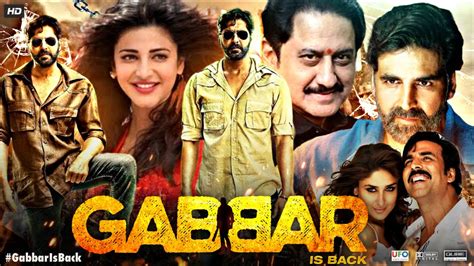 Gabbar Is Back Full Movie Akshay Kumar Shruti Haasan Kareena