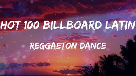Hot 100 Billboard Latin Reggaeton Dance Shakira Nicky Jam Youtube