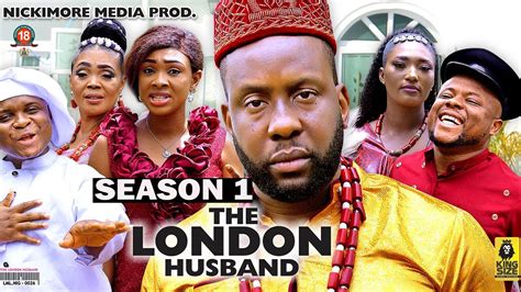 the london husband season 1 {trending new 2023 nigerian movie} 2023 latest nigerian nollywood