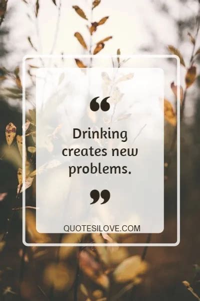Alcohol Destroys Relationships Quotes Quotes I Love