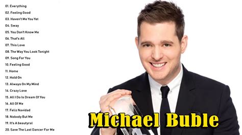 michael buble greatest hits full album the best of michael buble 2020 youtube