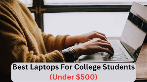 Best Laptops For College Students Under 500 Top Picks