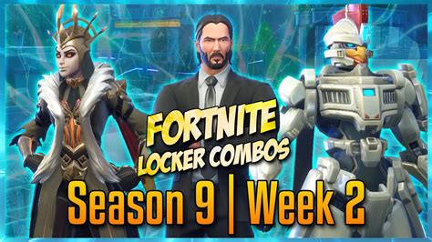 Fortnite Locker Combos Season 9 Week 2 Youtube