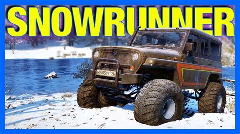 Snowrunner Our First Truck And Missions Snowrunner Part 1 Youtube