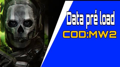 Call Of Duty Mw 2 Pré Load E Data De Lançamento Da Campanha Codmw2