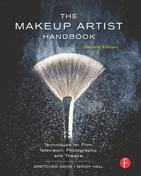 The Makeup Artist Handbook By Gretchen Davis And Mindy Hall Biz Books