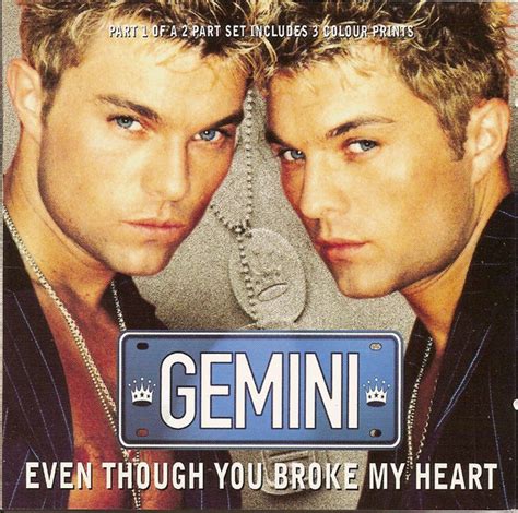 Gemini Even Though You Broke My Heart Releases Discogs