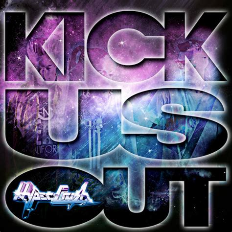 Stream Kick Us Out By Hyper Crush Listen Online For Free On Soundcloud