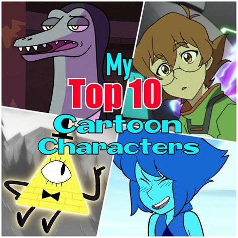 My Current Top 10 Cartoon Characters Cartoon Amino