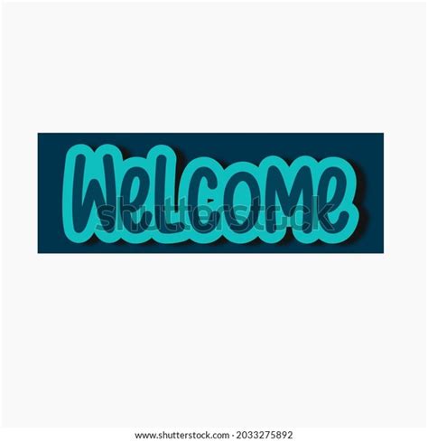 Text Welcome Blue Light Simple Stock Illustration 2033275892 Shutterstock