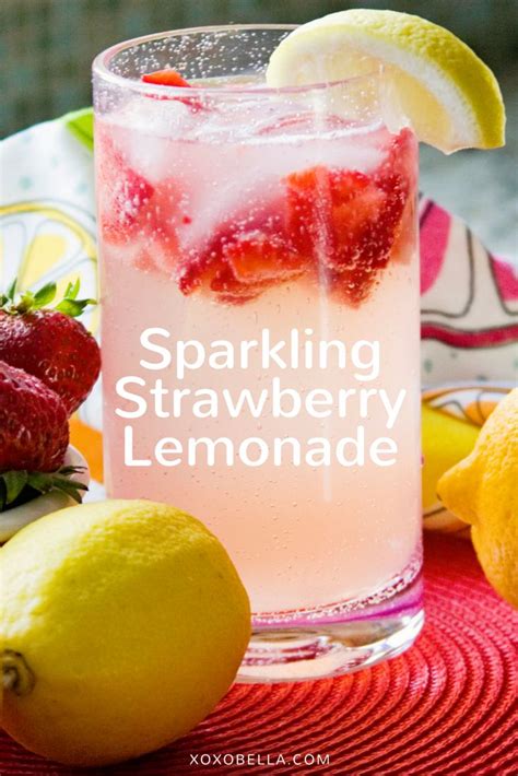 Refreshing Sparkling Strawberry Lemonade Recipe Lemonade Recipes Strawberry Lemonade Recipe