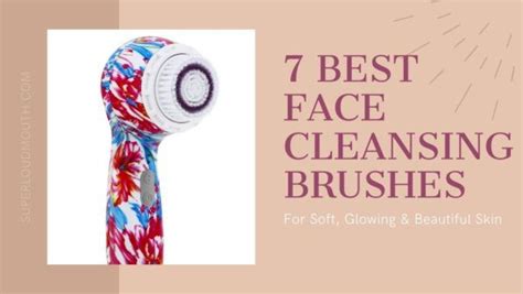 Best Face Cleansing Brushes For Clean And Clear Skin Face Brush