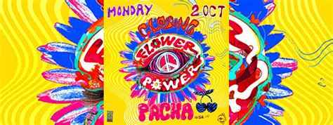 Flower Power Despide La Temporada El 02 De Octubre En Pacha Fiesta Y