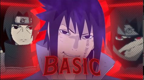 Basic Sasuke And Itachi Editamv Youtube