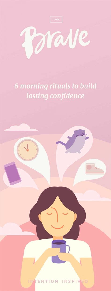 6 morning rituals to build lasting confidence morning ritual rituals confidence