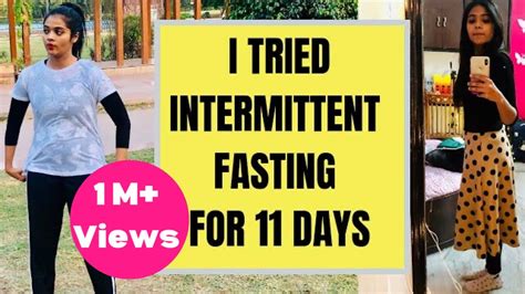 I Tried Intermittent Fasting For 11 Days Good Or Bad What I Eat In A Day Somya Luhadia Youtube