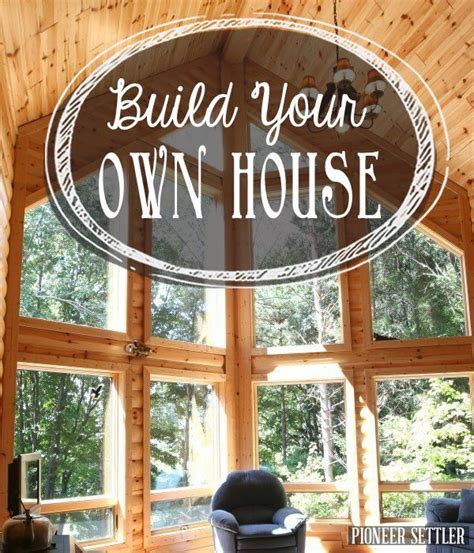 Build Your Own House Artofit