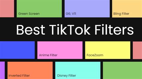 10 Best Tiktok Filters To Spice Up Your Videos And Where To Find Them