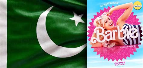 barbie screening banned in pakistan over “objectionable” scenes the pamphlet