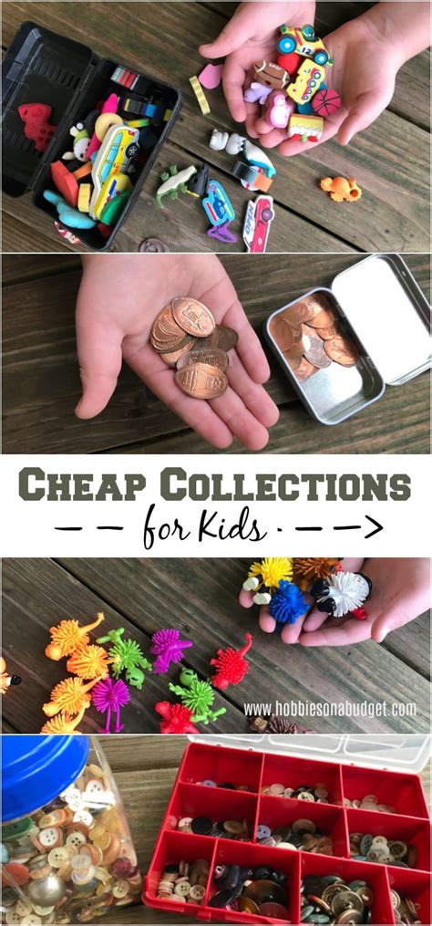 Cheap Collections For Kids Hobbies On A Budget