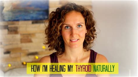 how i m healing my hashimoto s naturally youtube