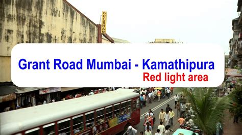 Grant Road Mumbai Kamathipura Mumbais Red Light Area Youtube