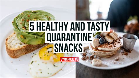 5 Tasty Snacks To Stay Healthy During The Quarantine