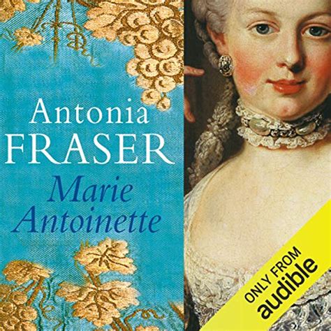 Marie Antoinette By Antonia Fraser Audiobook Au