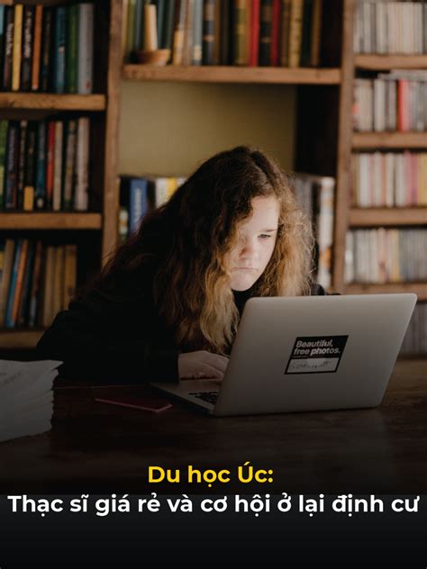 Khám Phá Cơ Hội Du Học Úc Với Thạc Sĩ Giá Rẻ Và định Cư Úc Sol Edu Vietnam