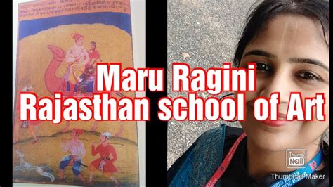 Maru Ragini Painting From Rajasthani School Of Art Youtube