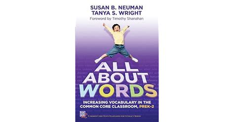 All About Words Increasing Vocabulary In The Common Core Classroom