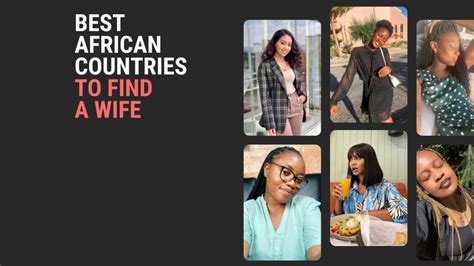 Bir Eş Bulmak Için En Iyi Afrika ülkeleri