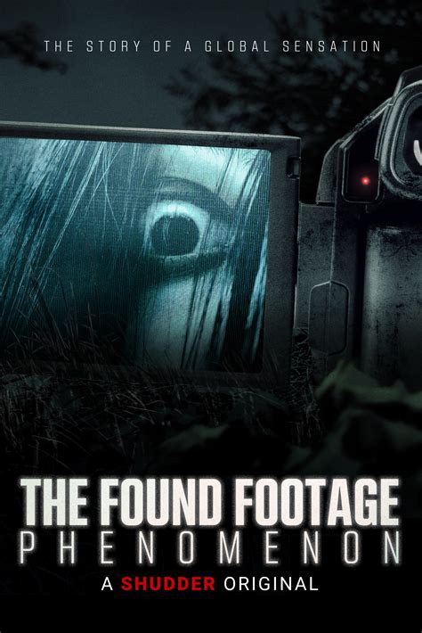 ‘the Found Footage Phenomenon Shudder Original Documentary Coming In