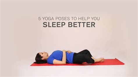 5 Yoga Poses To Help You Sleep Yoga Sleep Better Connection Between