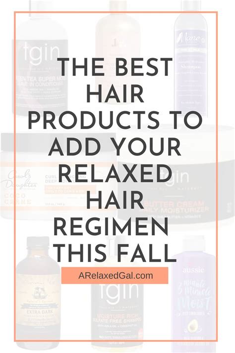 20 Must Have Relaxed Hair Products For Fall Relaxed Hair Healthy