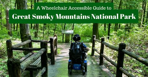 A Wheelchair Accessible Guide To Great Smoky Mountains National Park